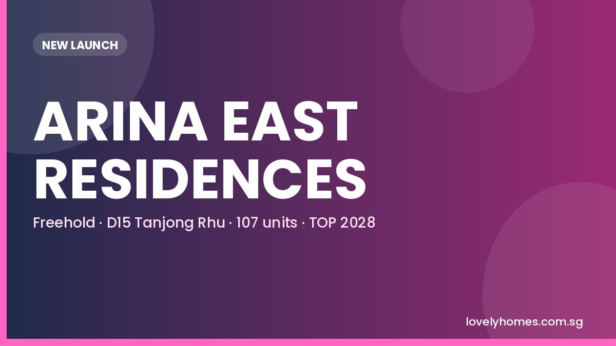 Arina East Residences freehold D15 Tanjong Rhu new launch 2026