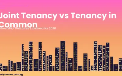 Joint Tenancy vs Tenancy in Common Singapore 2026: Which Is Right for You?