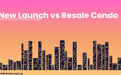New Launch vs Resale Condo Singapore 2026: Which Should You Buy?