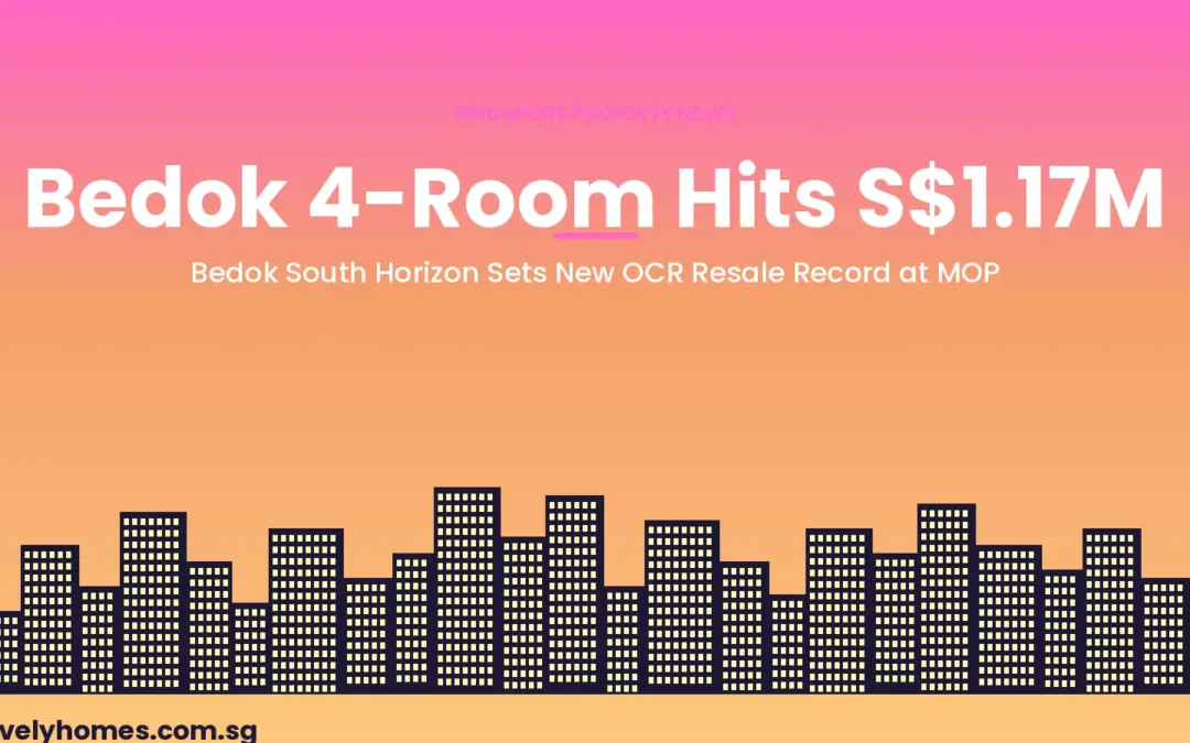 Bedok 4-Room HDB Resale Hits S$1.17M — Bedok South Horizon Sets Record at MOP