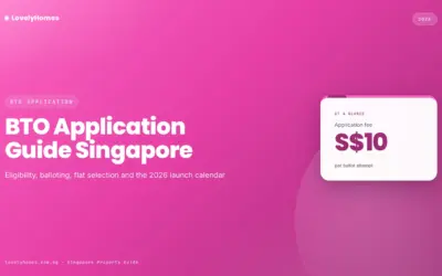 BTO Application Guide Singapore 2026: Eligibility, Balloting & Timeline
