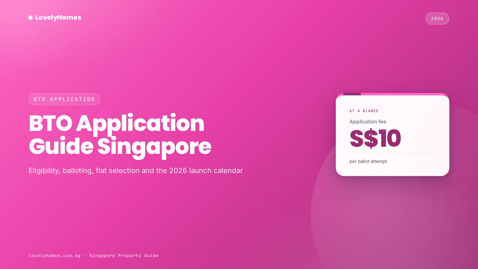 BTO application guide Singapore 2026 eligibility and balloting featured image