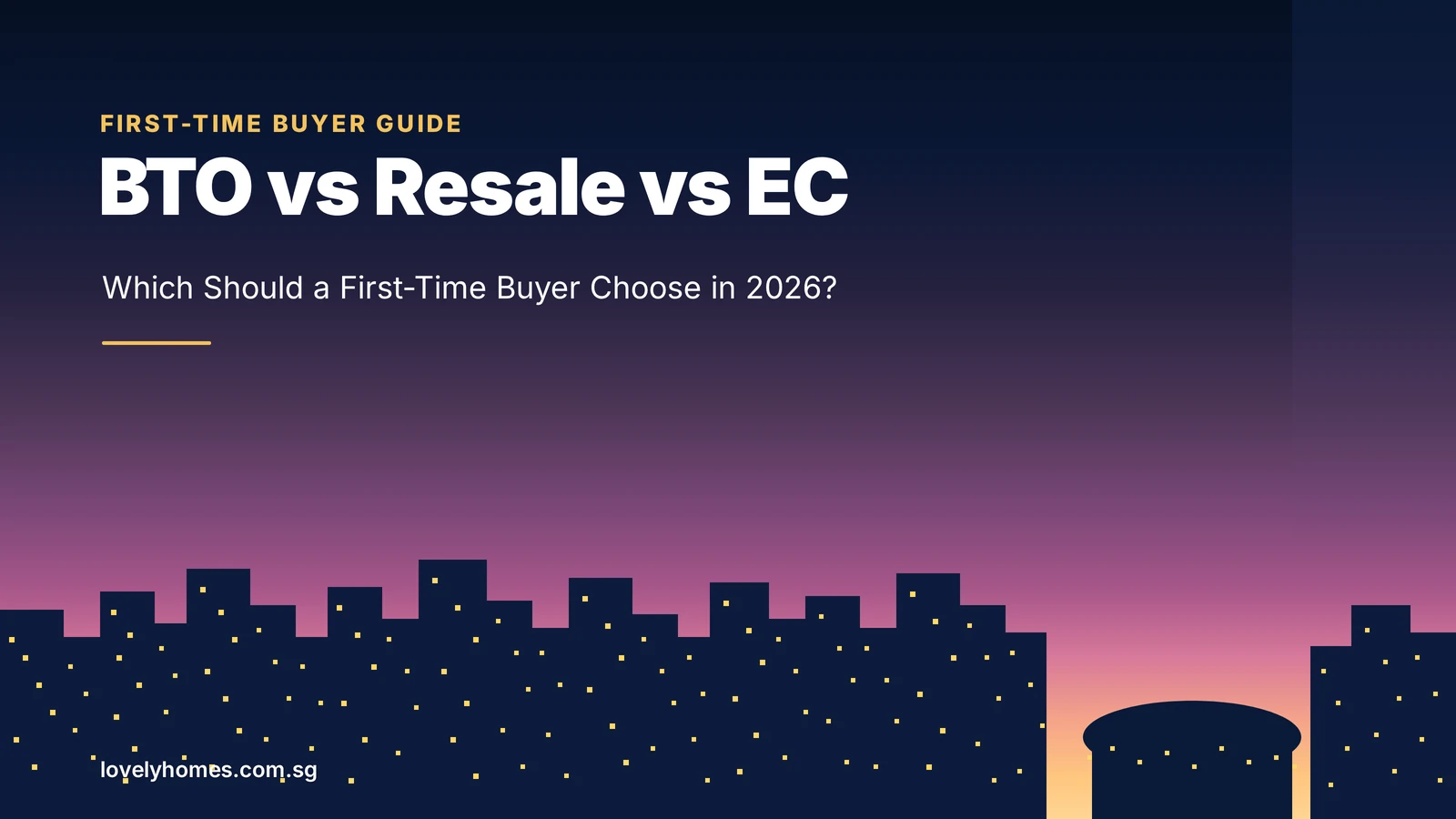HDB BTO vs Resale vs Executive Condo first-time buyer guide hero image with Singapore skyline