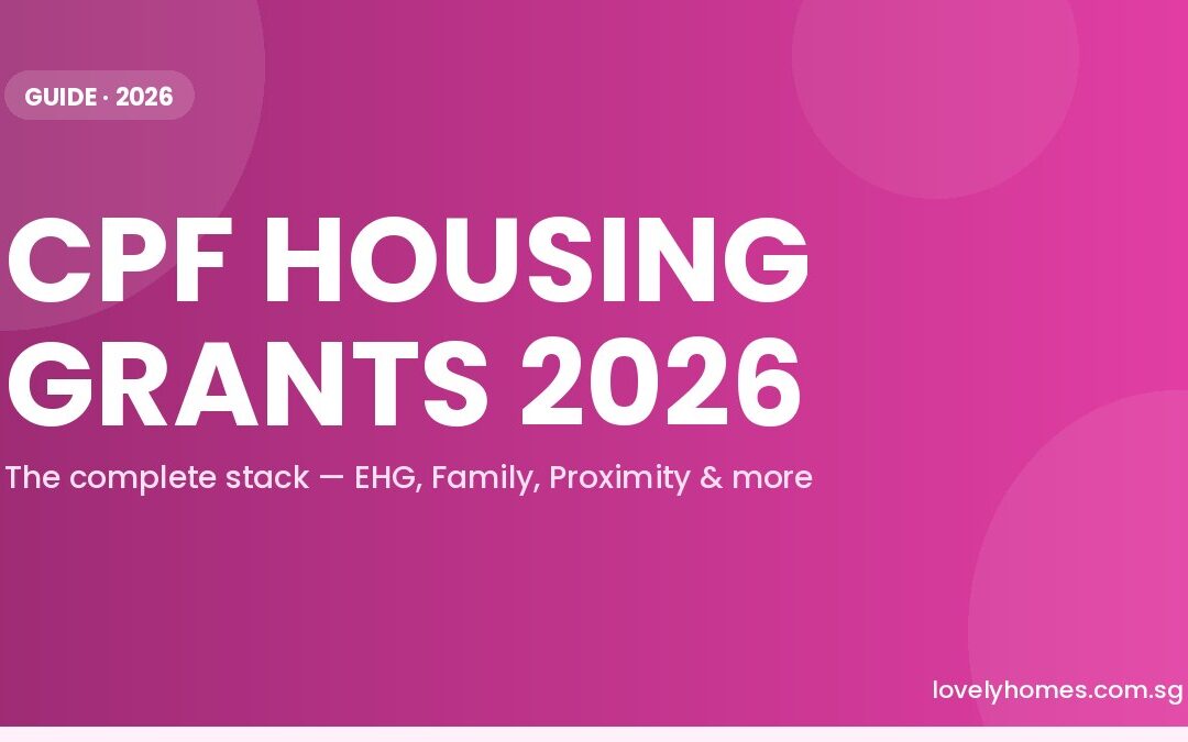 CPF Housing Grants Singapore 2026: The Complete Guide