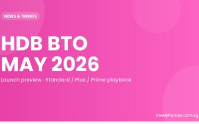 HDB BTO May 2026 Launch Preview: How to Prepare and What to Watch