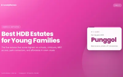 Best HDB Estates for Young Families in Singapore (2026 Ranking)