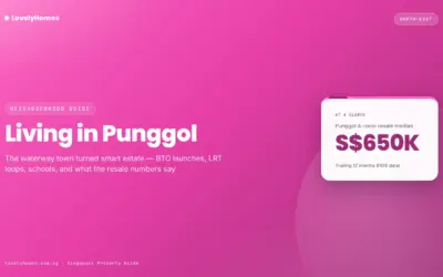 Living in Punggol (2026): Waterway Town, BTOs, Schools & Resale Prices