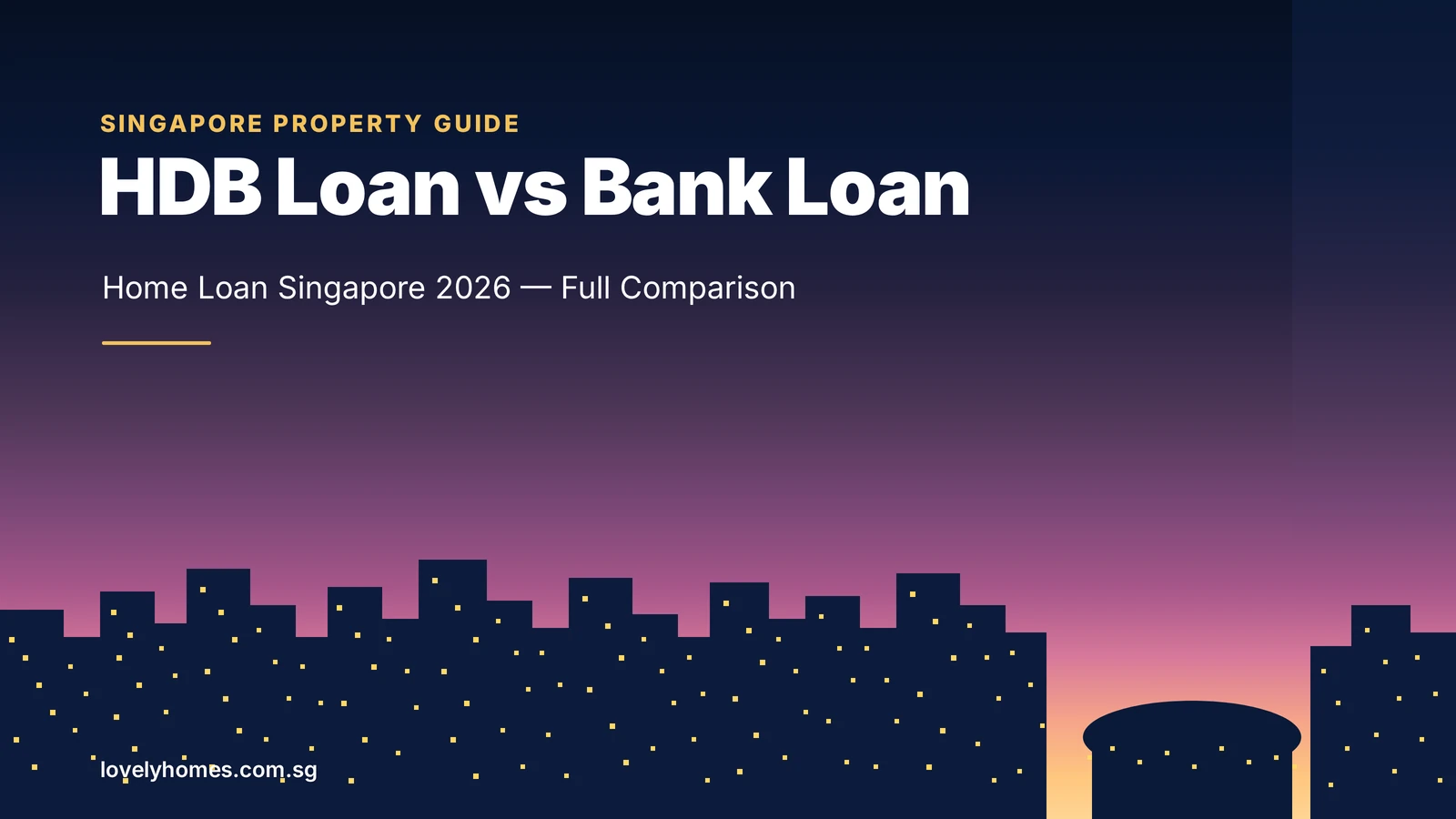 Home loan Singapore 2026 HDB concessionary vs bank loan guide hero image with Singapore skyline