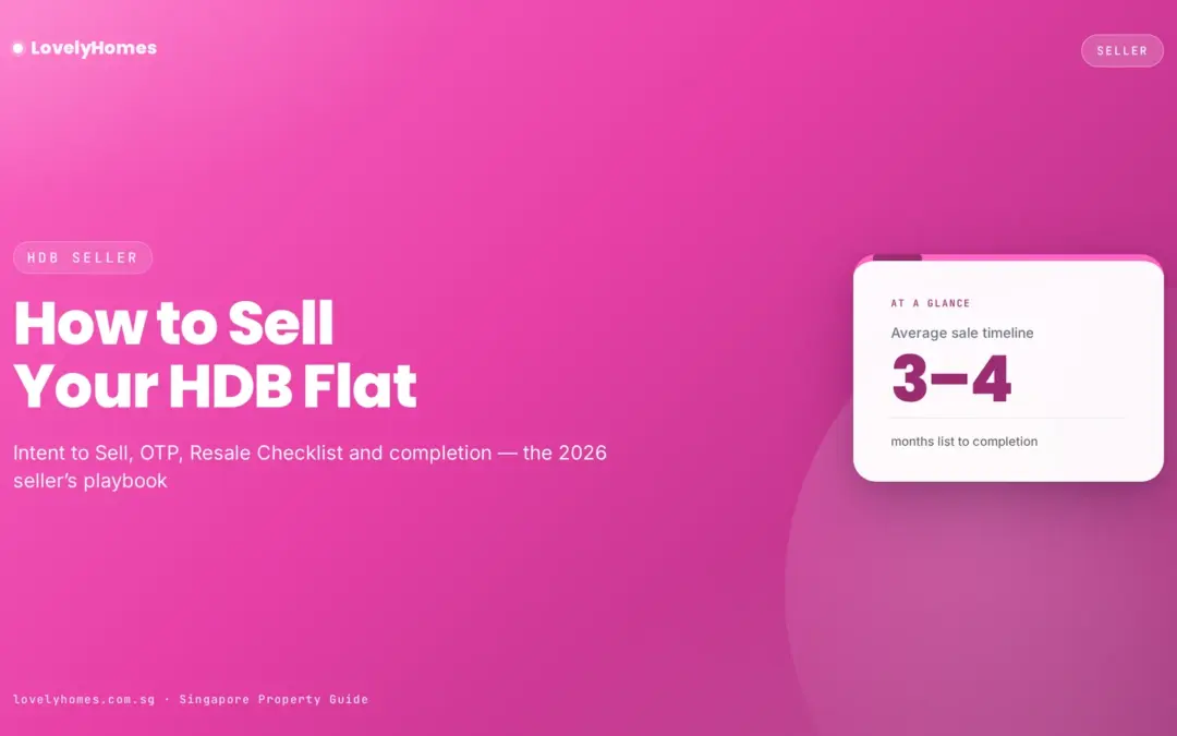 How to Sell Your HDB Flat in Singapore 2026: OTP, HFE & Timeline