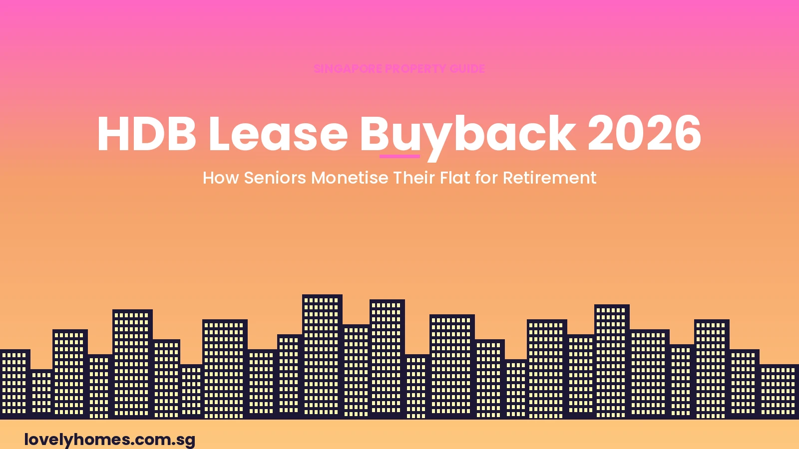 HDB Lease Buyback Scheme Singapore 2026 hero