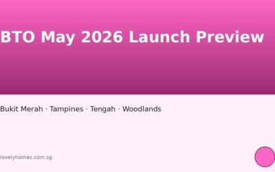 BTO May 2026 Launch Preview: Sites Across Bukit Merah, Tampines, Tengah and Woodlands