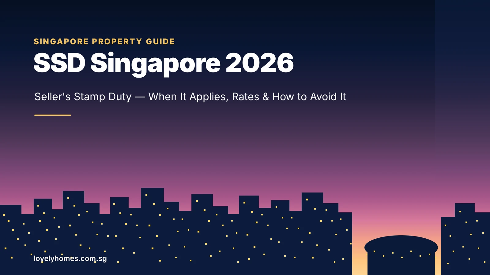 Seller's Stamp Duty Singapore 2026 guide hero image with Singapore skyline at dusk
