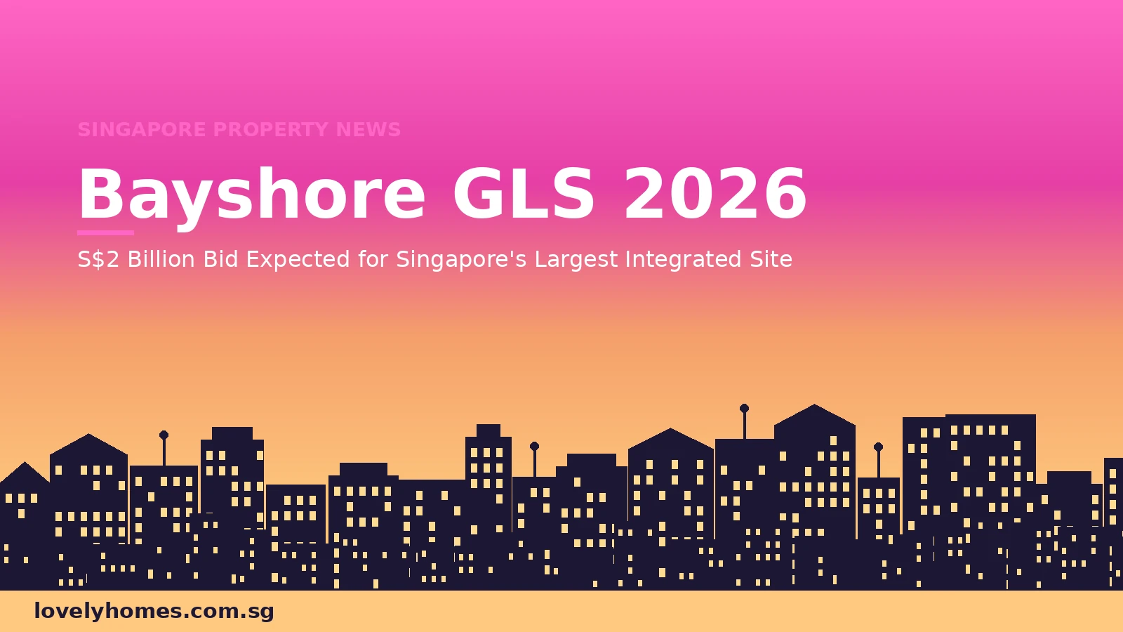 Bayshore Drive GLS tender 2026 Singapore — mixed-use integrated development near Bedok South MRT