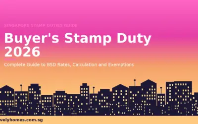 Buyer’s Stamp Duty (BSD) Singapore 2026: Complete Guide to Rates, Calculation and Exemptions