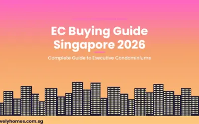 Singapore EC Buying Guide 2026: Complete Guide to Executive Condominiums