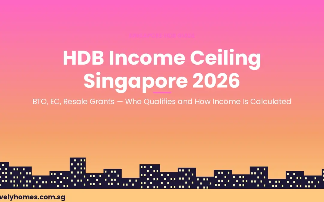 HDB Income Ceiling Singapore 2026: BTO, EC, EHG & Resale Grant Limits Explained