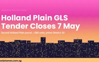 Holland Plain GLS Tender Closes 7 May 2026: ~280 Units in Prime District 10
