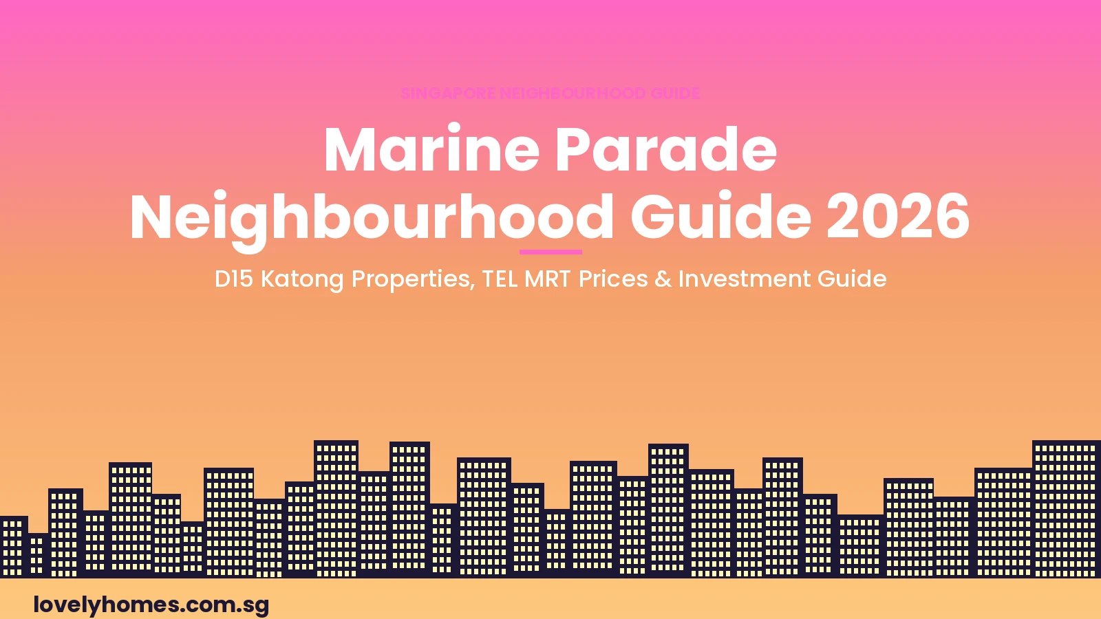 marine-parade-neighbourhood-guide-2026-hero