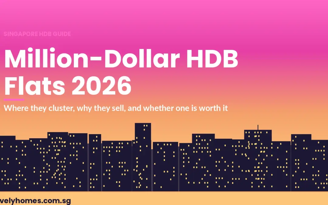 HDB Million-Dollar Flats Singapore 2026: Where, Why, and Whether One Is Worth Buying