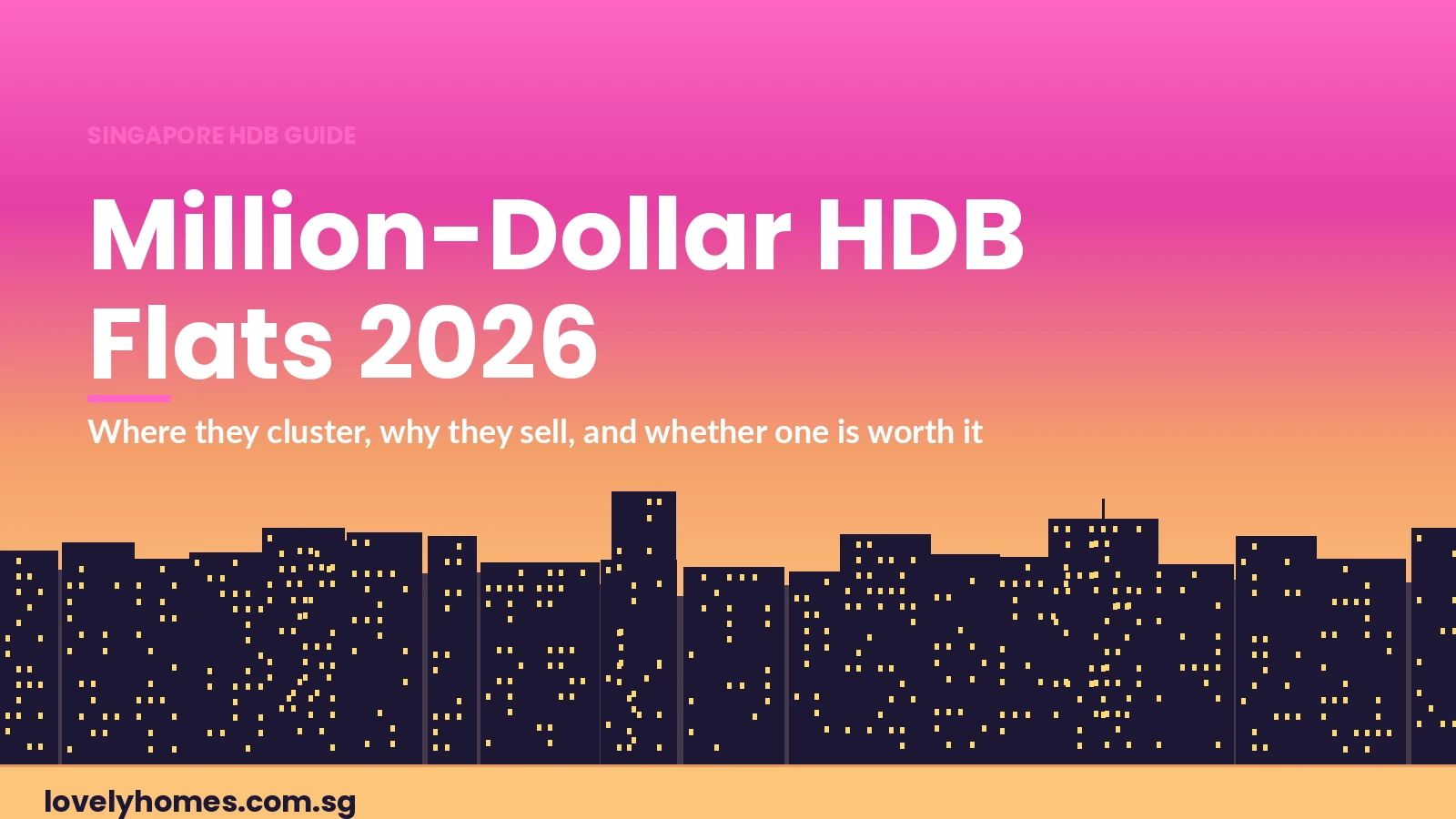 HDB million-dollar flats Singapore 2026 — guide hero