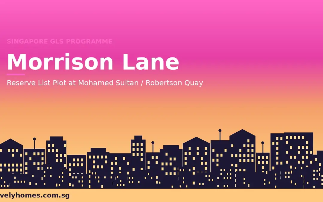 Morrison Lane GLS Reserve List 2026: 205-Unit Mohamed Sultan Plot Joins Holland Plain Tender Wave