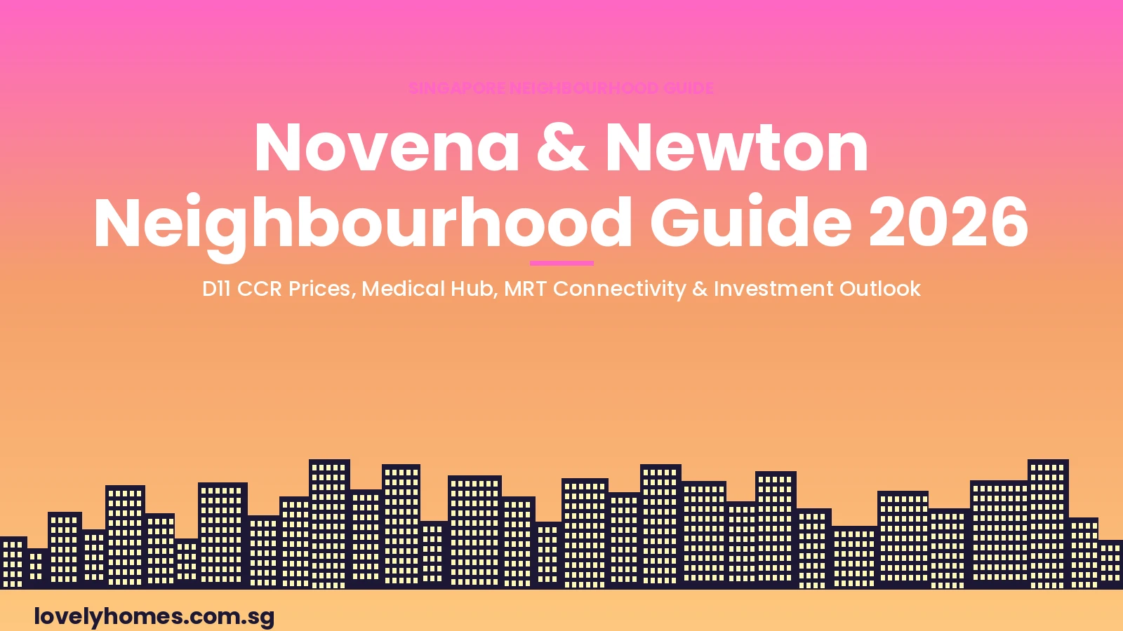 novena-newton-neighbourhood-guide-2026-hero