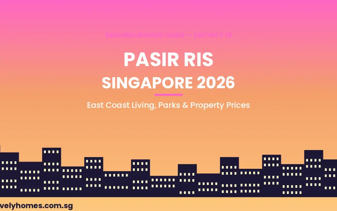 Pasir Ris Neighbourhood Guide Singapore 2026: HDB Prices, Condos, Schools and the CRL Opportunity