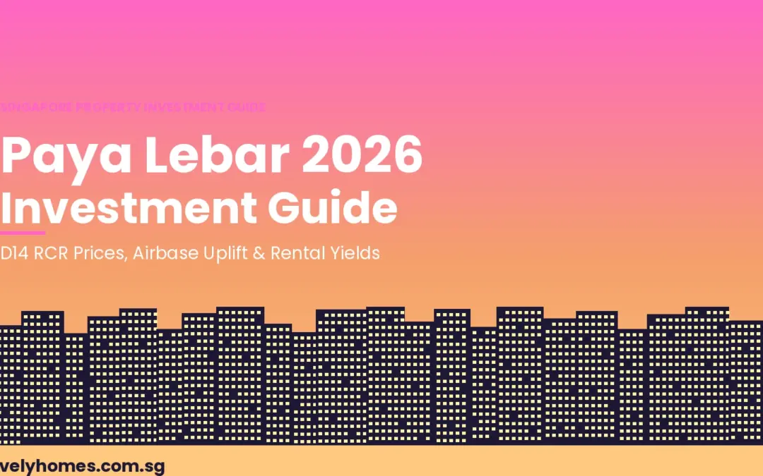 Paya Lebar Property Investment Guide 2026: D14 Prices, Rental Yields and the Airbase Uplift