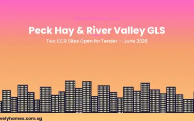 URA Releases Two CCR GLS Sites at Peck Hay Road and River Valley Green (Parcel C) — Tenders Close 11 and 18 June 2026