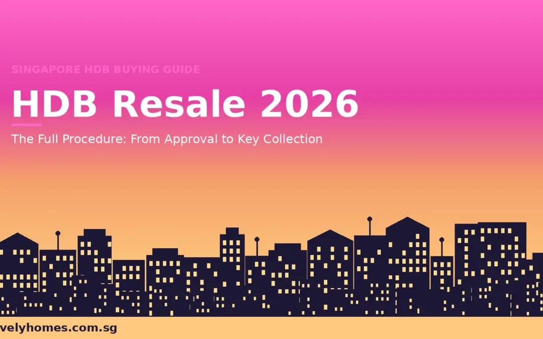 HDB Resale Procedure Singapore 2026: HFE Letter, OTP, Resale Portal & Key Collection