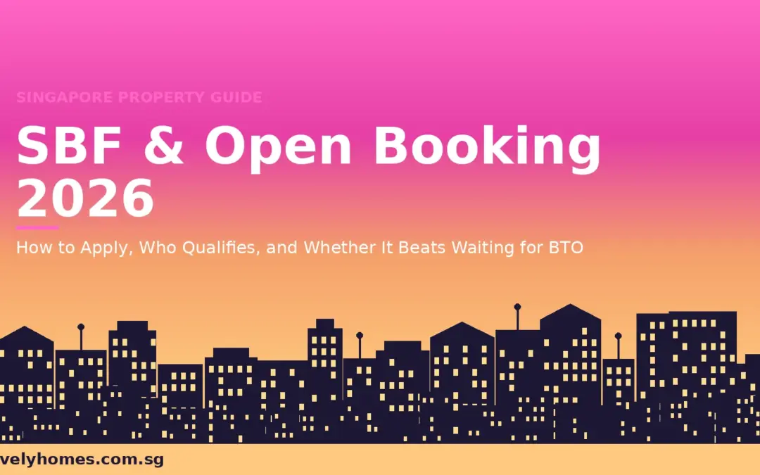 Sale of Balance Flats Singapore 2026: Open Booking, Eligibility and How They Differ from BTO