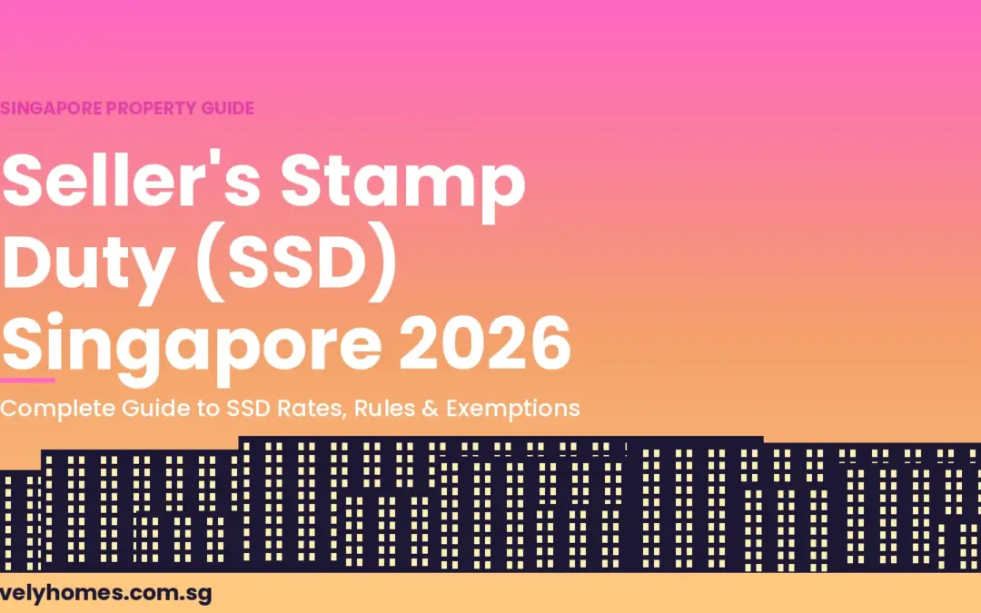 Seller’s Stamp Duty (SSD) Singapore 2026: Complete Guide to Rates, Rules & Exemptions