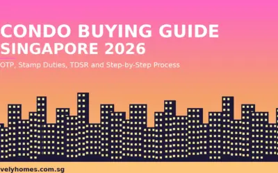 Buying a Condo in Singapore 2026: OTP, Stamp Duties, TDSR and Step-by-Step Process Explained