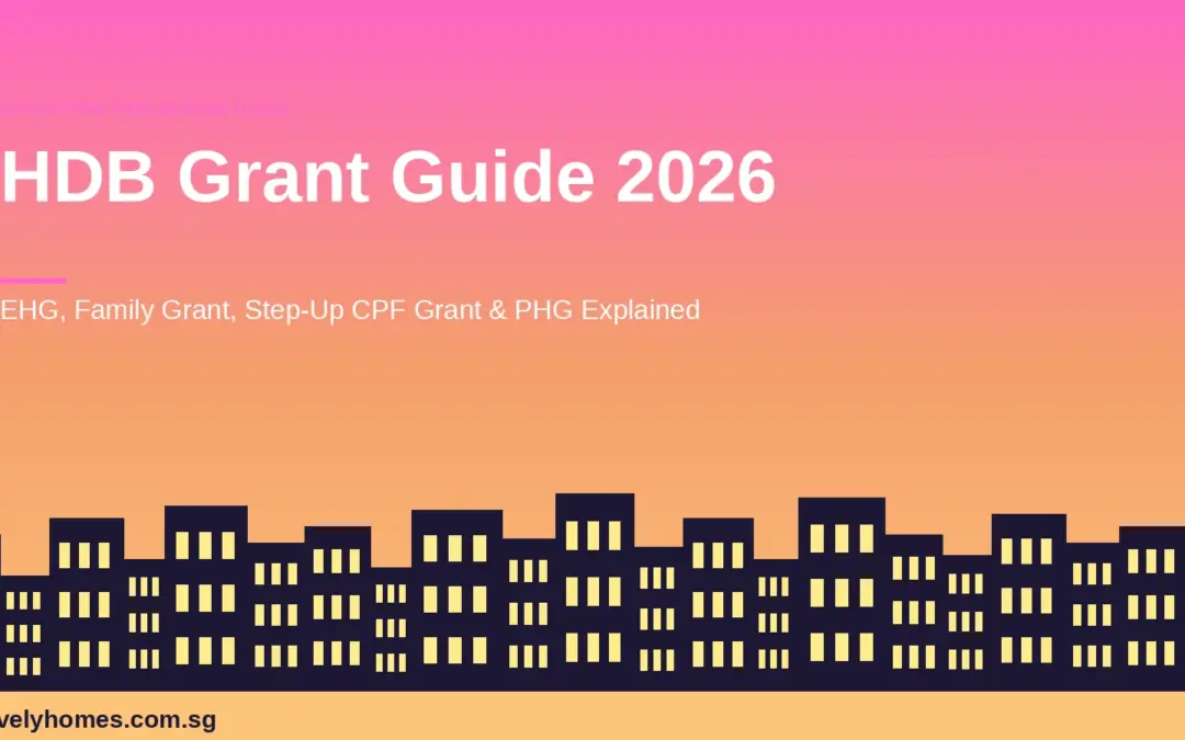 HDB CPF Housing Grant Guide 2026: EHG, Family Grant, Step-Up, PHG and Singles Grant Explained