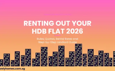Renting Out Your HDB Flat 2026: Rules, Quotas, Rental Rates and Step-by-Step Landlord Guide