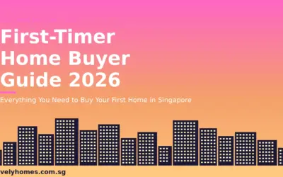 Singapore First-Timer Home Buyer Complete Guide 2026: Grants, BTO vs Resale, HFE and Everything You Need