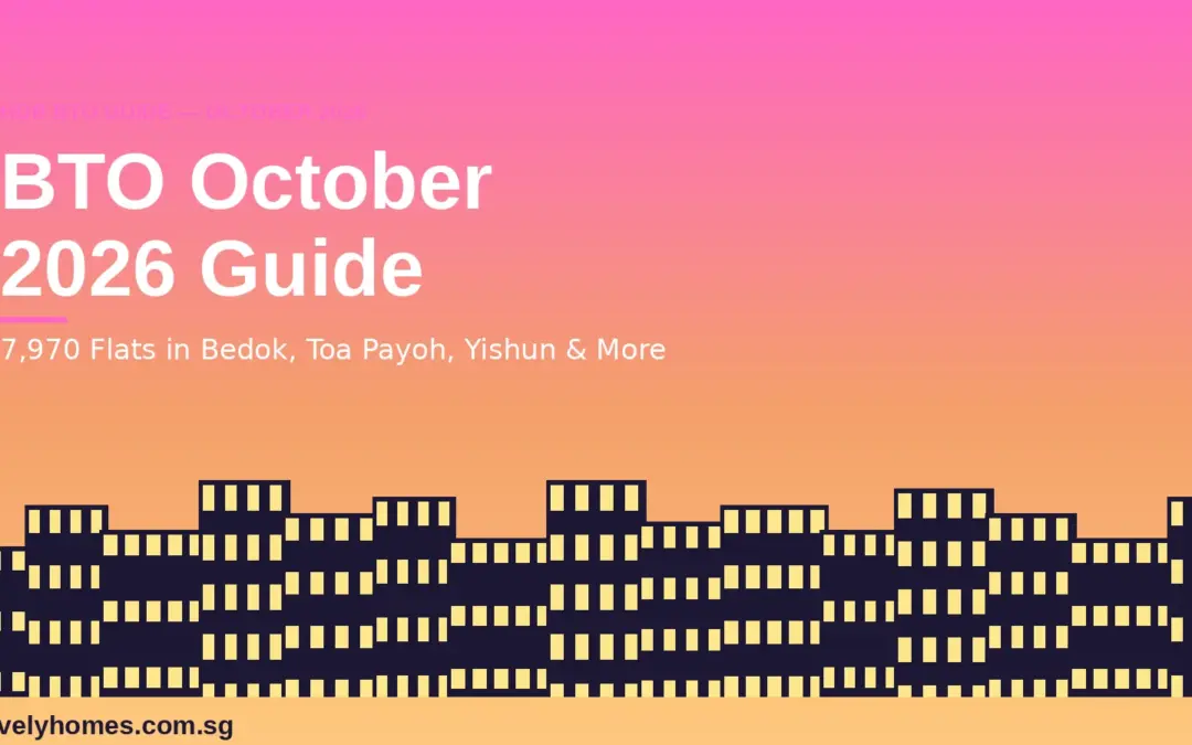 HDB BTO October 2026 Guide: All 7 Projects, Prices, Grants and Application Tips for Bedok Bayshore, Toa Payoh Caldecott, Yishun, Tengah and More
