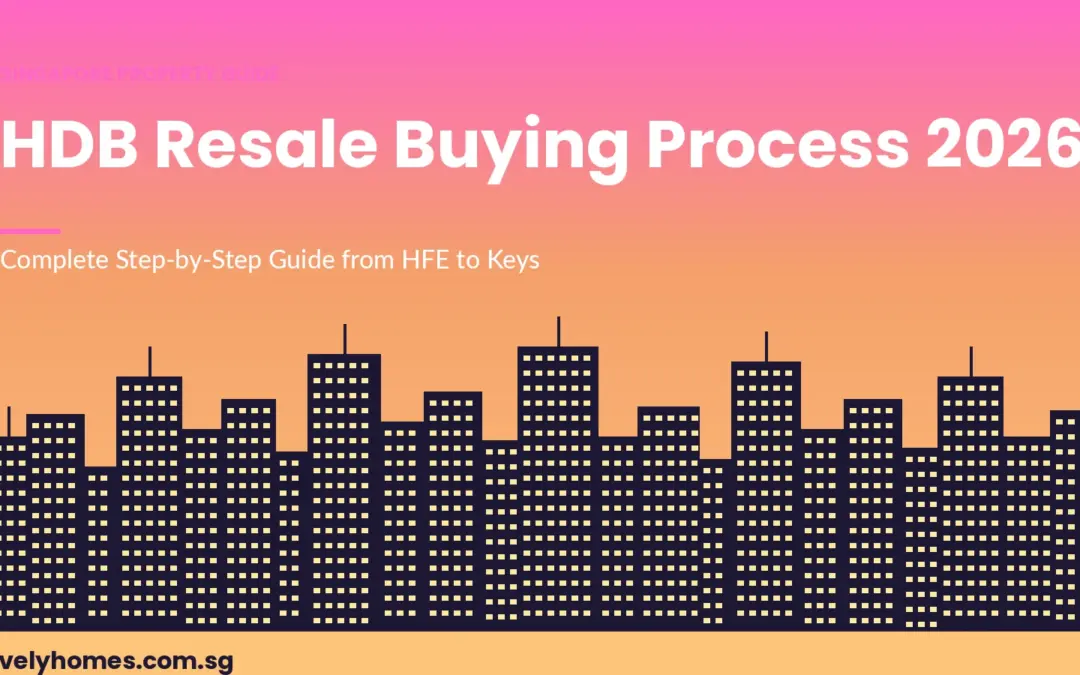 Singapore HDB Resale Buying Process Guide 2026: Complete Step-by-Step from HFE to Keys