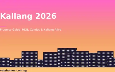 Kallang Neighbourhood Guide Singapore 2026: HDB, Condos & the Kallang Alive Opportunity