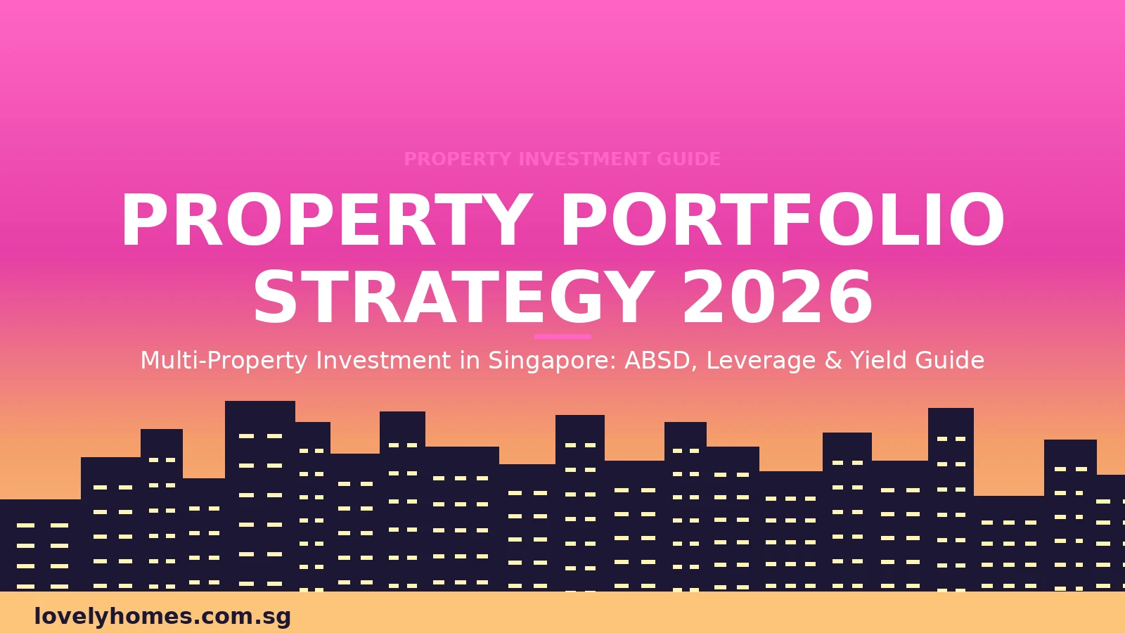 Singapore property investment portfolio guide 2026 hero