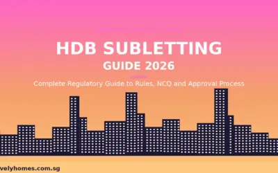HDB Subletting Singapore 2026: Complete Regulatory Guide to Rules, NCQ and Approval Process