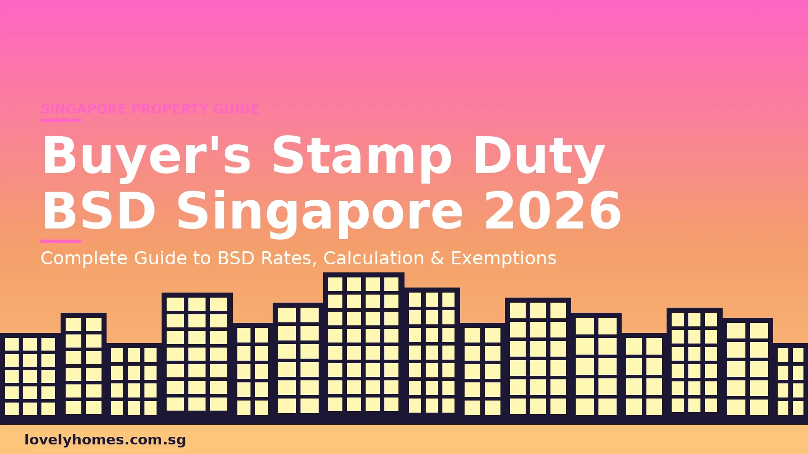 Buyer Stamp Duty BSD Singapore Guide 2026 hero