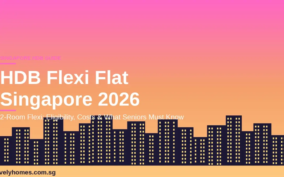 HDB 2-Room Flexi Flat Singapore 2026: Complete Guide for Singles and Seniors