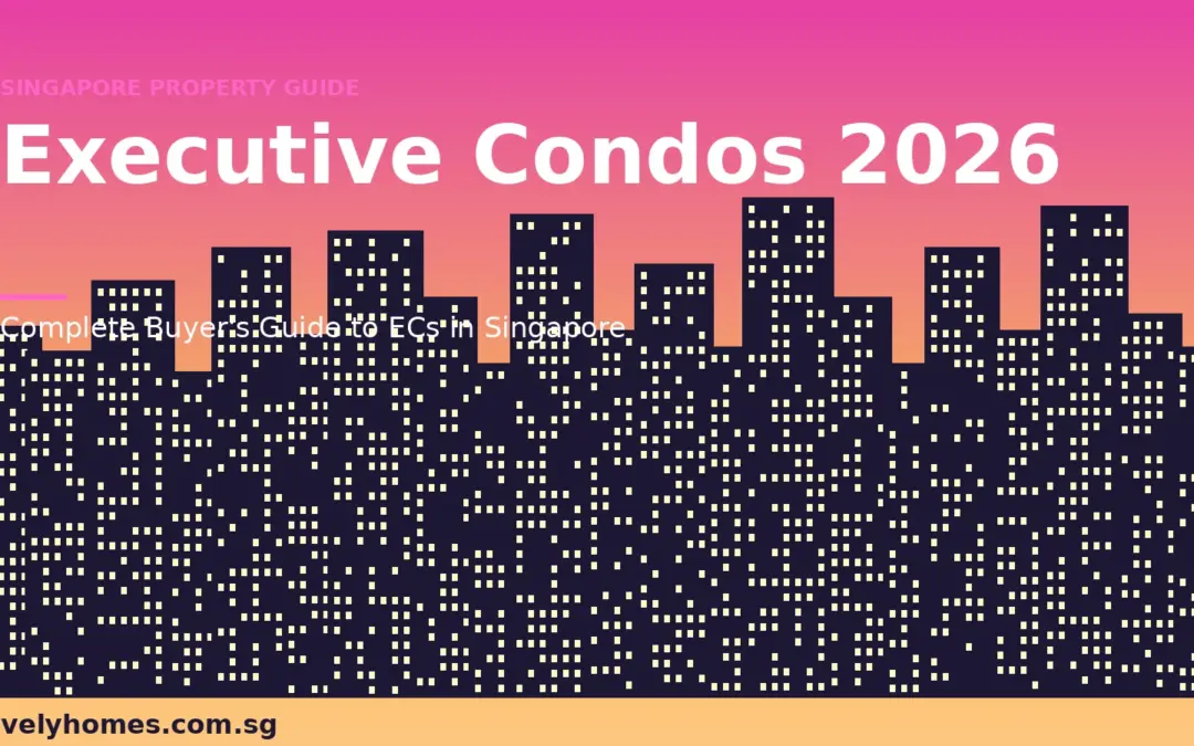 Singapore Executive Condominium Guide 2026: Eligibility, Prices, MOP and Investment Outlook