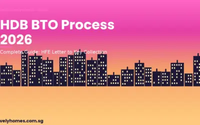 HDB BTO Process 2026: Complete Step-by-Step Guide from HFE to Key Collection