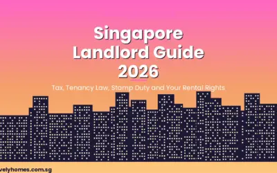 Singapore Landlord Guide 2026: Rental Income Tax, Tenancy Agreements, Property Tax and Landlord Rights