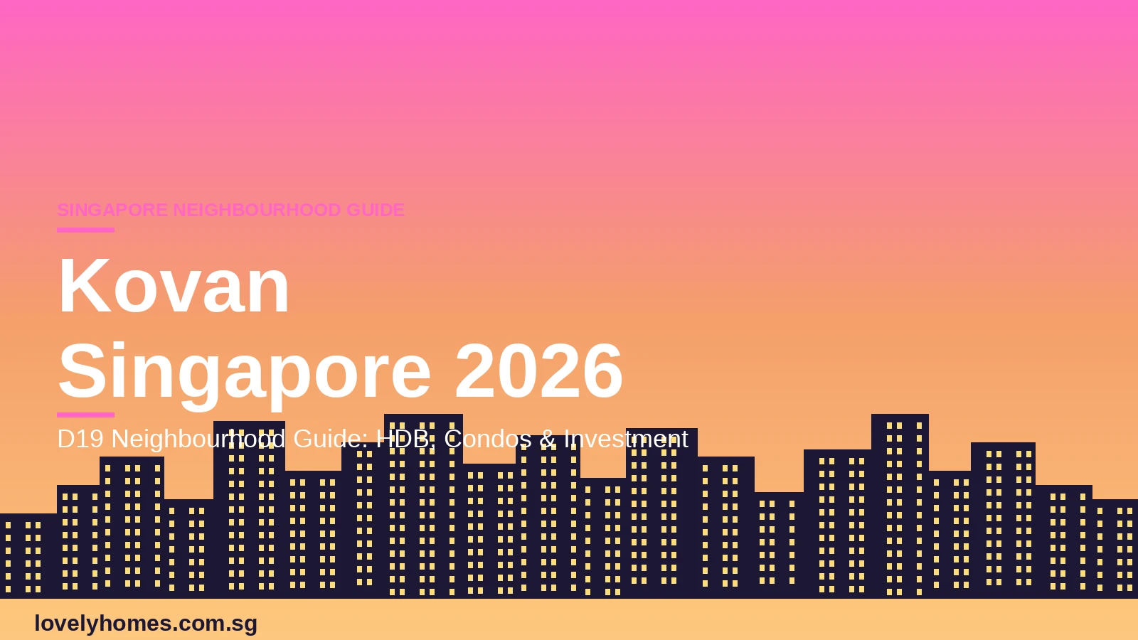 Kovan neighbourhood guide Singapore 2026 hero image