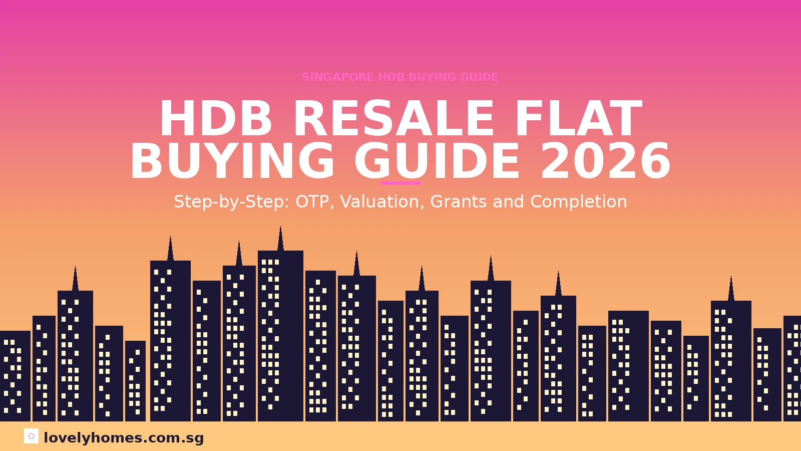 HDB resale flat buying guide 2026 Singapore — sunset hero graphic