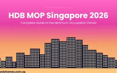 Singapore HDB MOP Guide 2026: Complete Minimum Occupation Period Rules Explained