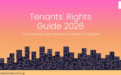 Singapore Tenants’ Rights Guide 2026: Laws, Deposits and Dispute Resolution